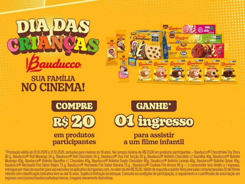 Cartaz amarelo da campanha Bauducco: compre R$ 20 em produtos participantes e ganhe um ingresso infantil