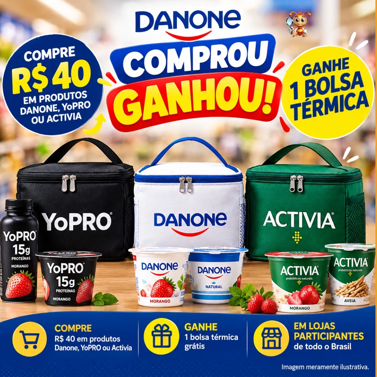 Brinde grátis: Compre e Ganhe Danone: Bolsa Térmica em Compras de R$ 40 em Danone, YoPRO ou Activia