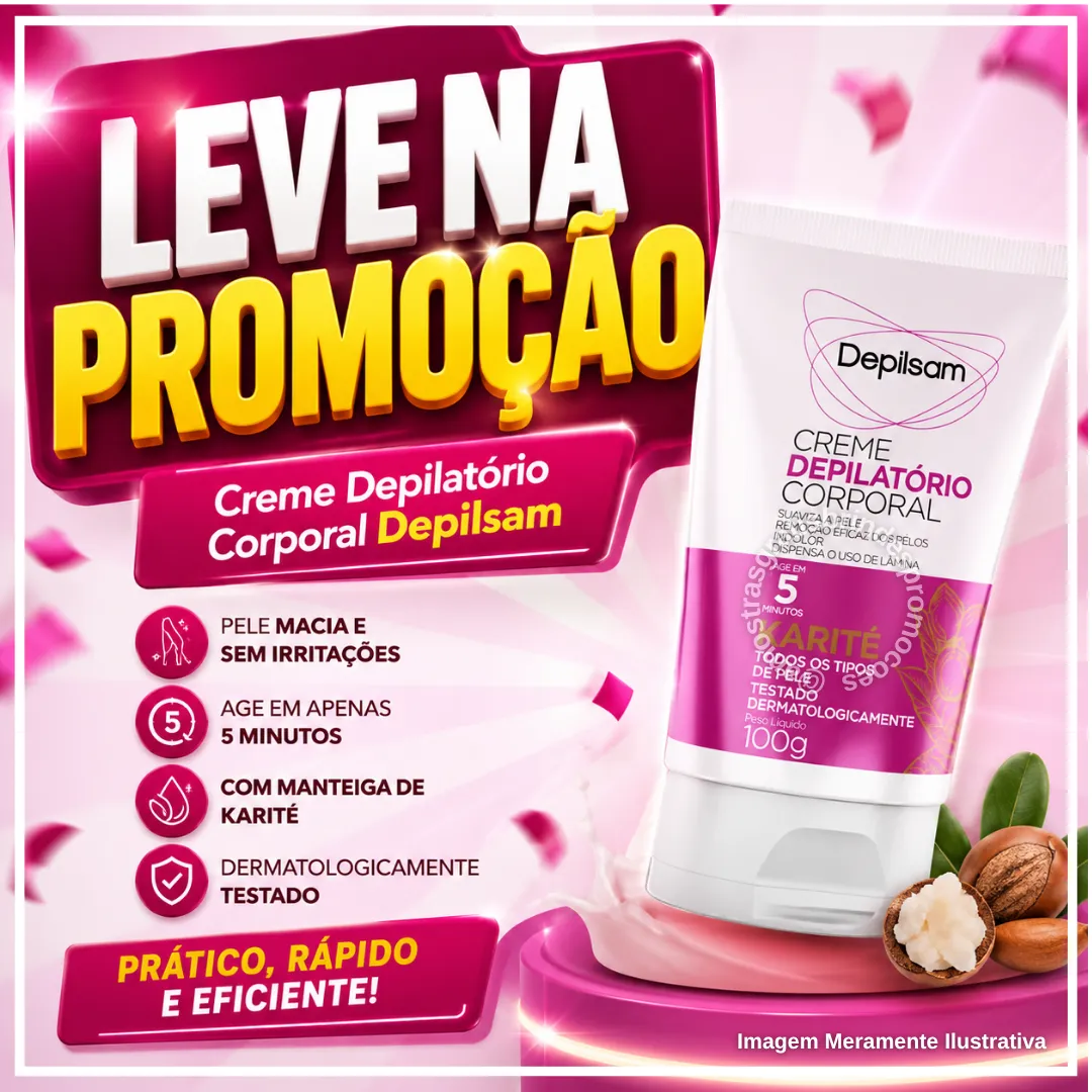 Brinde grátis: Desconto Depilsam: Creme Depilatório Karité 100g por R$ 11,99 com Frete Grátis