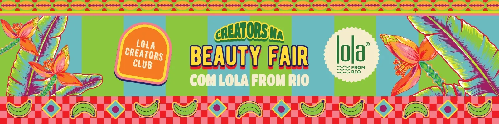 Brinde grátis: Seleção Lola Cosmetics: Seja Creator na Beauty Fair 2026 e Ganhe Brinde Exclusivo