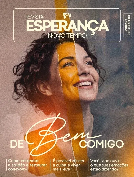 Capa da Revista Esperança da Novo Tempo com o estudo De Bem Comigo, com perguntas sobre solidão, culpa e emoções