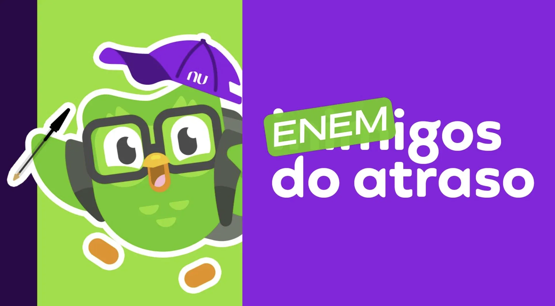 Cartaz da campanha ENEMigos do Atraso, com a coruja Duo e a identidade visual do Nubank