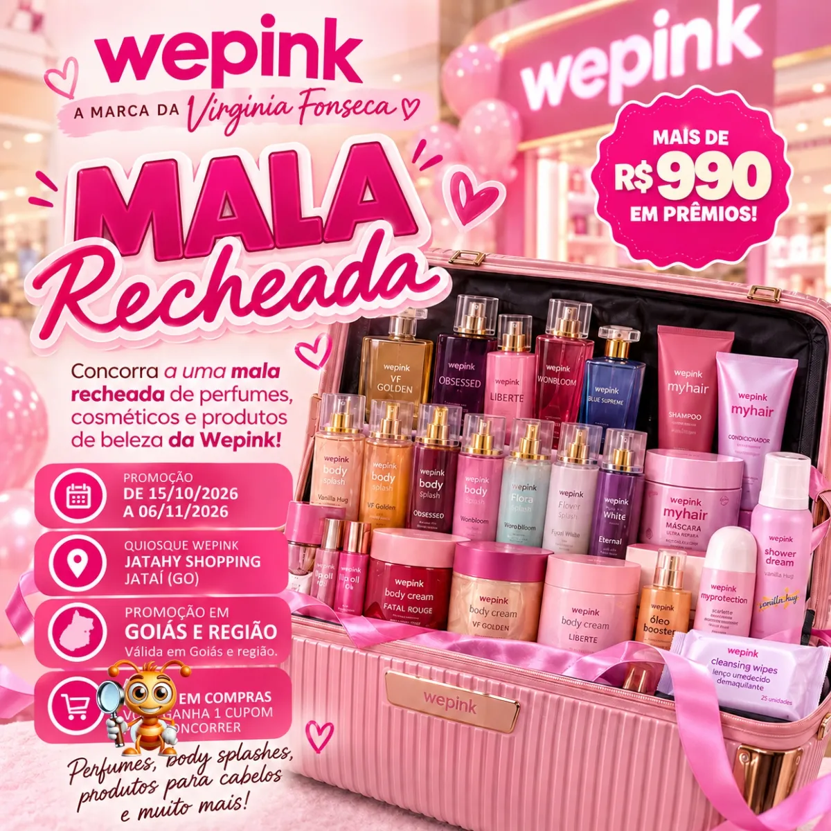 Brinde grátis: Sorteio Wepink Jataí: Concorra a uma Mala com 25 Produtos de Beleza